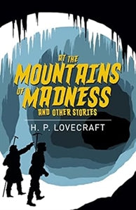 At The Mountains Of Madness & Other Stories