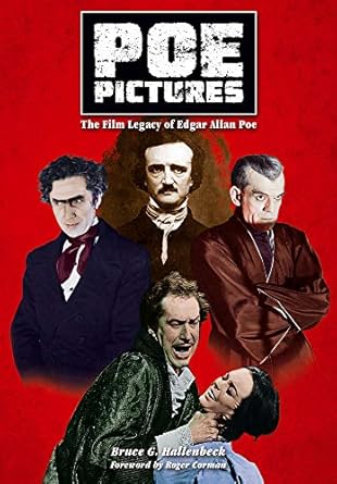 Poe Pictures: The Film Legacy of Edgar Allan Poe