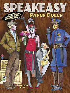 Speakeasy Paper Dolls: Fabulous Flappers and More from the Roaring Twenties