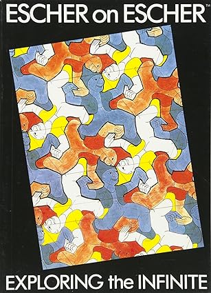 Escher on Escher: Exploring the Infinite