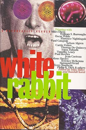 White Rabbit: A Psychedelic Reader