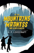 At The Mountains Of Madness & Other Stories