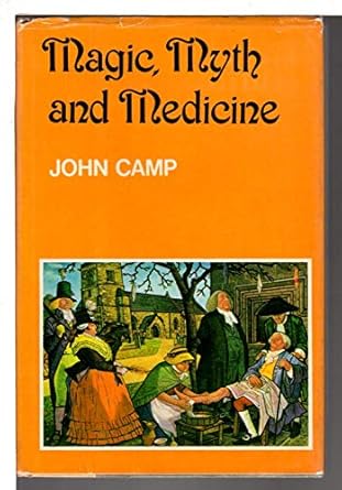 Magic, Myth and Medicine
