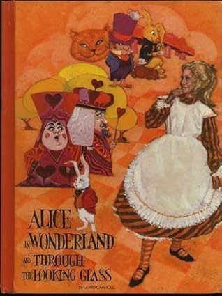 Alice In Wonderland and Through the Looking Glass (Educator Classic Library series)