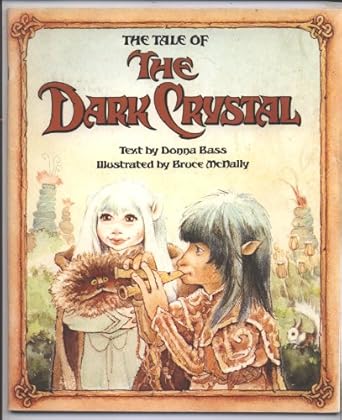 The Tale of the Dark Crystal