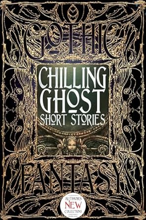 Chilling Ghost Stories