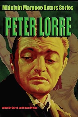 Peter Lorre: MMAS (Midnight Marquee Actors)