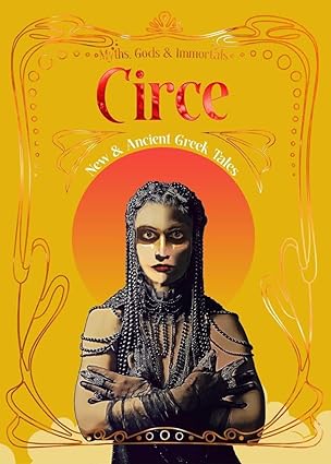 Circe: New & Ancient Greek Tales