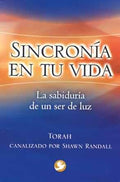 Sincronía en tu vida: La sabiduría de un ser de luz