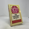 The "Unknown" Reality: A Seth Book, Vol.1