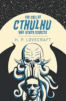The Call Of Cthulhu & Other Stories