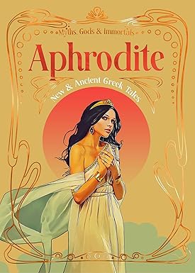 Aphrodite: New & Ancient Greek Tales