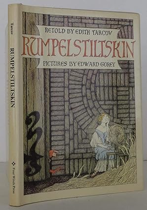 Rumpelstiltskin: A Tale Told Long Ago by the Brothers Grimm