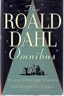 The Roald Dahl Omnibus: Perfect Bedtime Stories for Sleepless Nights