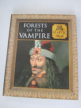 Forests of the Vampires: Slavic Myth