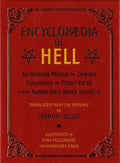 Encyclopaedia of Hell: An Invasion Manual for Demons Concerning the Planet Earth and the Human Race Which Infests It