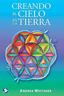 Creando el Cielo en la Tierra