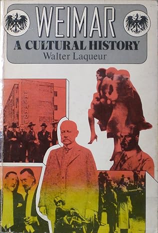 Weimar: A Cultural History