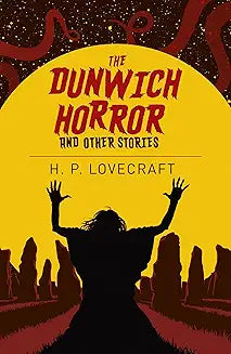 The Dunwich Horror & Other Stories