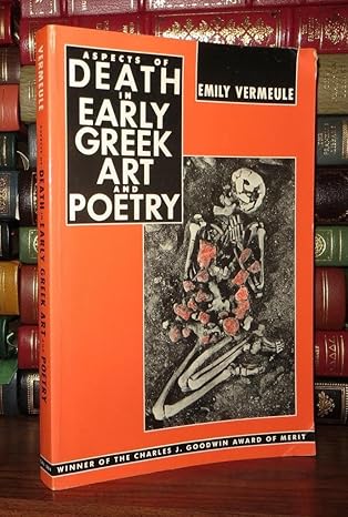 Aspects of Death in Early Greek Art and Poetry