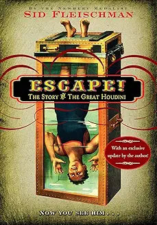 Escape!: The Story of the Great Houdini