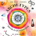 The Wild Unknown Archetypes Deck and Guidebook