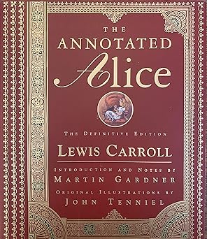 The Annotated Alice: The Definitive Edition