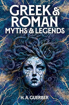 Greek and Roman Myths and Legends