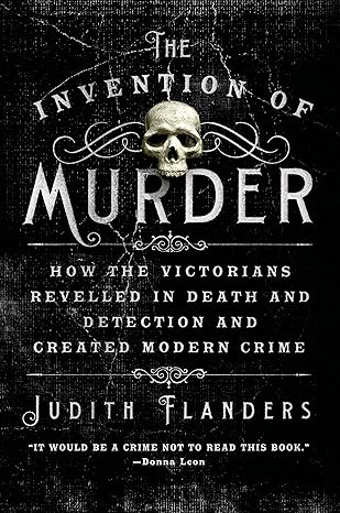 The Invention of Murder