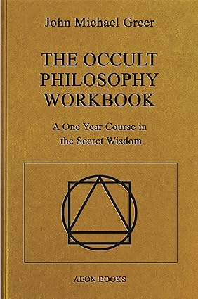 The Occult Philosophy Workbook