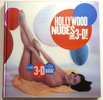 Harold Lloyd's Hollywood Nudes in 3D!