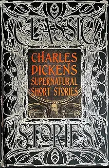 Charles Dickens Supernatural Short Stories