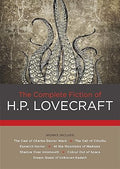 The Complete Fiction of H. P. Lovecraft