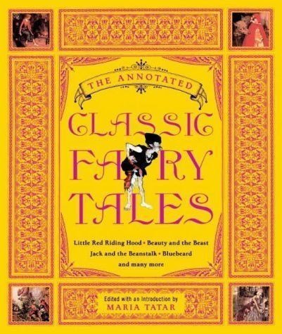 The Annontated Classic Fairy Tales