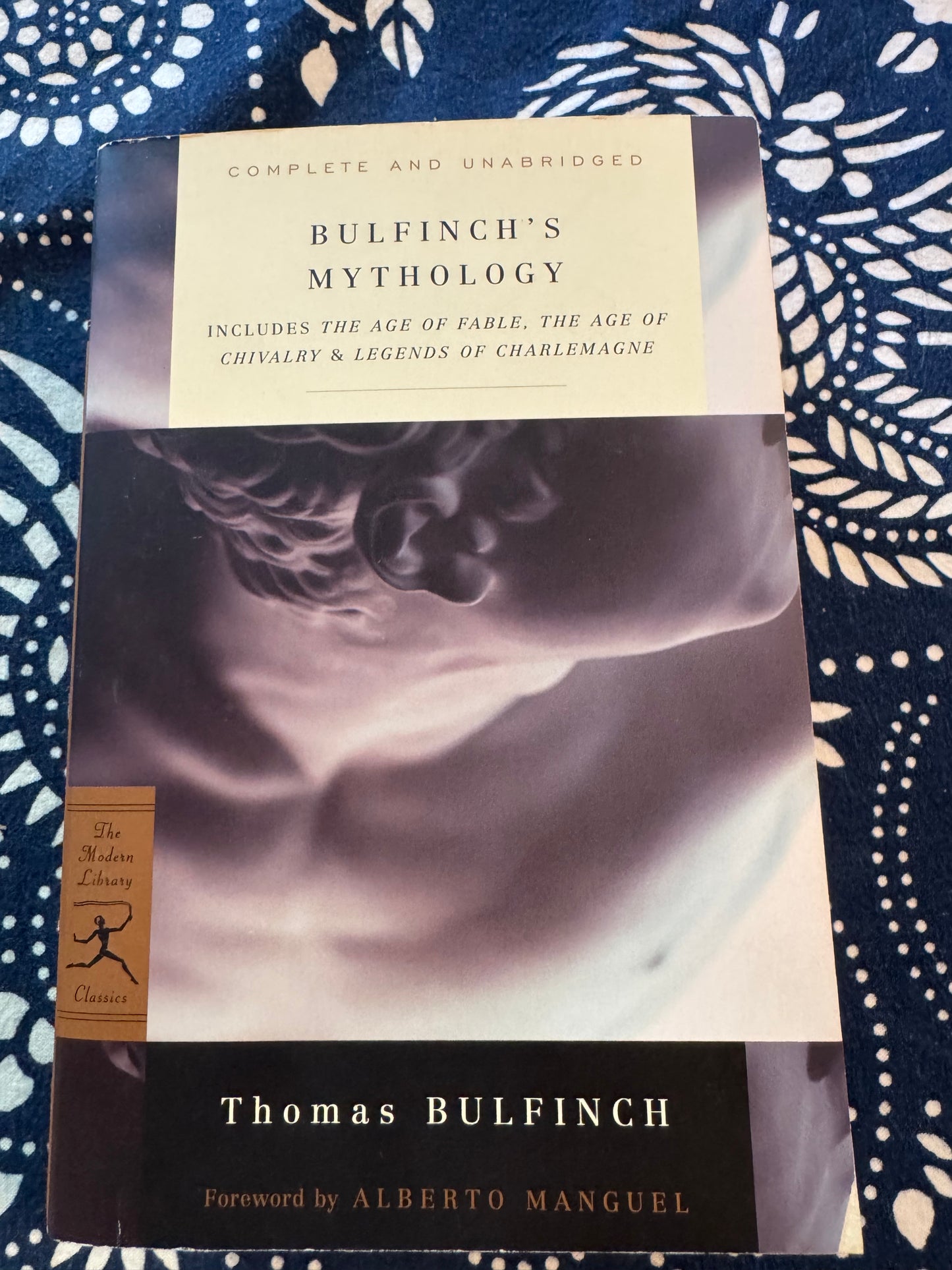 Bulfinch's Mythology - All Three Volumes - The Age of Fable, The Age of Chivalry, and Legends of Charlemagne
