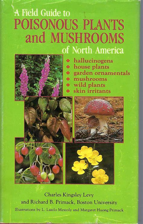 A Field Guide to Poisonous Plants and Mushrooms of North America